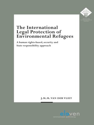 cover image of The International Legal Protection of Environmental Refugees